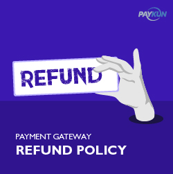 payment gateway refund policy