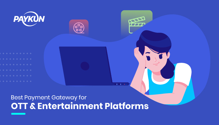 Payment Gateway for OTT Platforms
