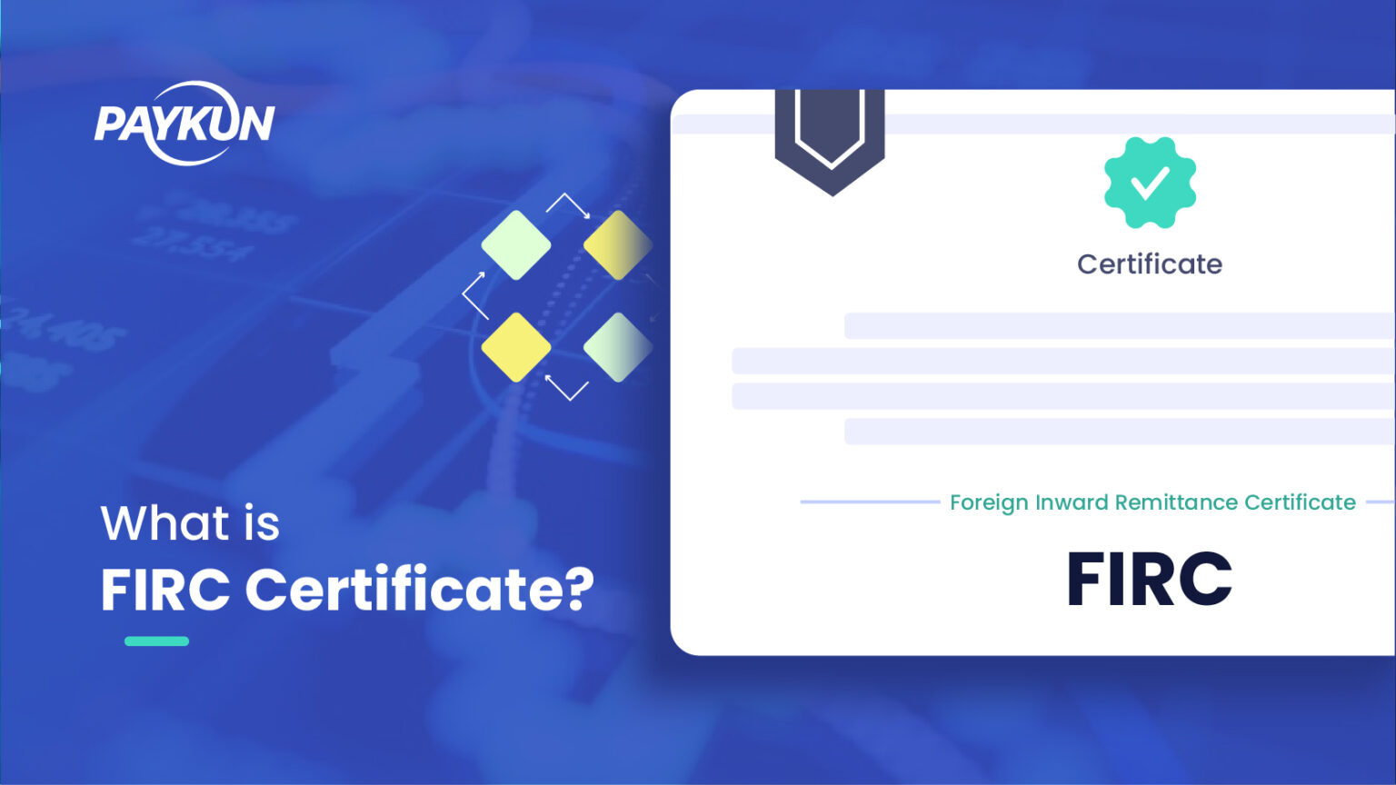 what-is-firc-foreign-inward-remittance-certificate-paykun